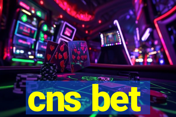 cns bet